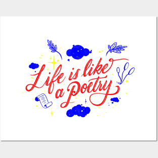 Life is like a poetry Posters and Art